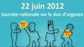 22 juin&nbsp;: Journ&eacute;e nationale de r&eacute;flexion sur le don d&rsquo;organes et la greffe - Minist&egrave;re en charge de la sant&eacute; | CREADOC Nice | Scoop.it