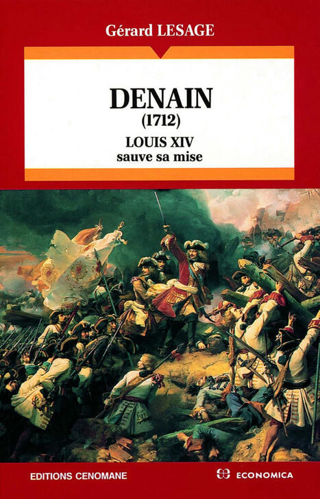 24 juillet 1712 – La victoire inespérée du maréchal de Villars à Denain | Theatrum Belli | Revue de presse : École nationale des chartes | Scoop.it