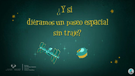 ¿Y si diéramos un paseo espacial sin traje? | Ciencia-Física | Scoop.it