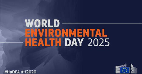 World Environmental Health Day: EU research unveils links between environmental exposures and human health | Alimentation Santé Environnement : gestion des risques | Scoop.it