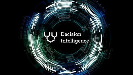Decision Intelligence Market May Set New Growth Story: Quantellia, Pegasystems, Aeye, Busigence Technologies | Decision Intelligence News | Scoop.it