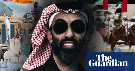 Fixer, financier, spymaster: how the UAE&rsquo;s Sheikh Tahnoon is setting his sights on AI dominance | | The Guardian | News from the world - nouvelles du monde | Scoop.it