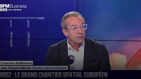Eutelsat et Iris&sup2;&nbsp;: Jean-Fran&ccedil;ois Fallacher invit&eacute; d&rsquo;Air&D&eacute;fense, en&nbsp;partenariat avec Air & Cosmos | AERONAUTIQUE NEWS - AEROSPACE POINTOFVIEW - AVIONS - AIRCRAFT | Scoop.it