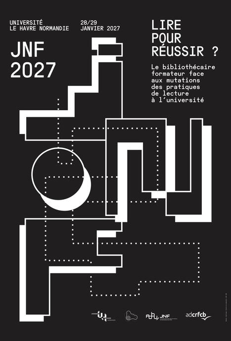 JNF 2027 &ndash; Lire pour r&eacute;ussir ? R&ocirc;le du biblioth&eacute;caire-formateur face aux mutations des pratiques de lecture &agrave; l&rsquo;Universit&eacute;&nbsp; | InfoDoc - Information Scientifique Technique | Scoop.it