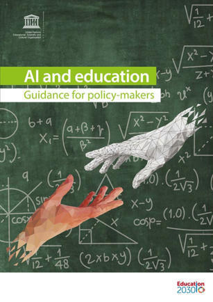 AI and education: guidance for policy-makers - UNESCO Digital Library | Future Schooling, Futures Thinking and Emerging Forms of Learning: how it will evolve, the drivers, inspirations, impacts .... | Scoop.it