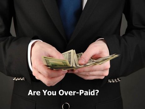 Are You Over-Paid as a CEO or Key Executive? | Hire Top Talent | Scoop.it