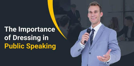 The Importance of Dressing Well in Public Speaking: The Backbone of Public Speaking | Metaglossia: The Translation World | Scoop.it