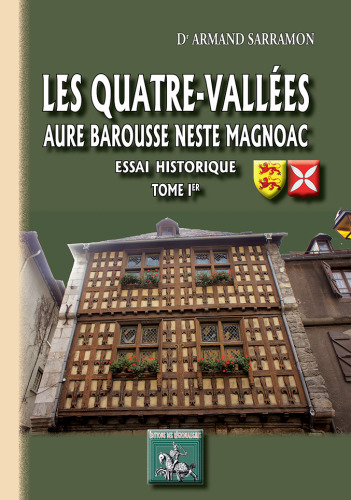 Réédition de l'ouvrage d'Armand Sarramon : "Les Quatre Vallées" | Vallées d'Aure & Louron - Pyrénées | Scoop.it