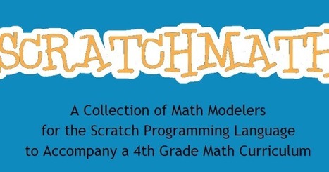 Free Technology for Teachers: ScratchMath - great ideas for using Scratch in elementary math | Creative teaching and learning | Scoop.it