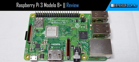 Análisis: Raspberry Pi 3 Modelo B+ | tecno4 | Scoop.it