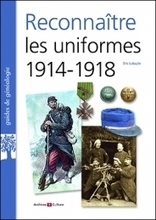 Reconnaître les uniformes 1914-1918 | Autour du Centenaire 14-18 | Scoop.it