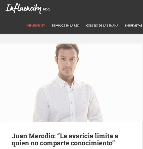 #temadeldía #CONOCIMIENTO #educacion // Entrevista: "La avaricia limita a quien no comparte conocimiento" | Educación, TIC y ecología | Scoop.it