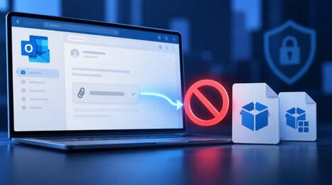 Outlook va bloquer les pi&egrave;ces jointes MSIX et MSIXBundle &agrave; partir de novembre 2026 | Veille | Scoop.it