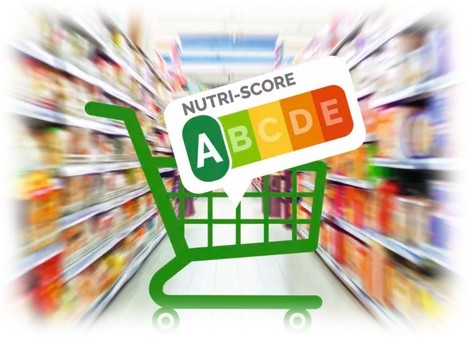 Nutri-Score : L’UFC-Que choisir prouve son utilité pour la qualité nutritionnelle des produits alimentaires | Lait de Normandie... et d'ailleurs | Scoop.it