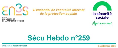 Sécu Hebdo n°259 du 6 septembre 2025 | Sécu Hebdo | Scoop.it