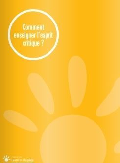 Comment enseigner l'esprit critique ? Éclairage pédagogique | Veille Éducative - L'actualité de l'éducation en continu | Scoop.it