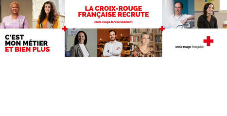 La Croix-Rouge française : des métiers exigeants et essentiels - Pôle emploi | pole-emploi.org | SUIO Nantes Université - Orientation Insertion pro | Scoop.it