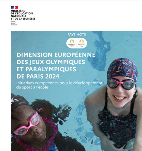 Héritage Paris 2024 - Initiatives européennes pour le développement du sport à l’école | 1 - Etudes - Rapports - Chiffres Clefs | Scoop.it