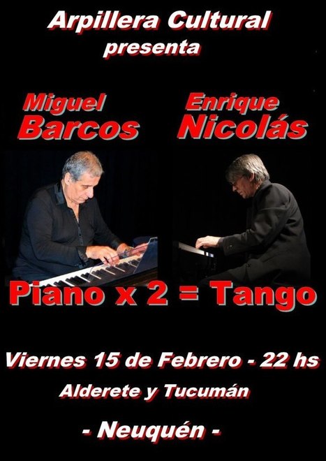 Piano x 2 = Tango en Neuquén | Mundo Tanguero | Scoop.it