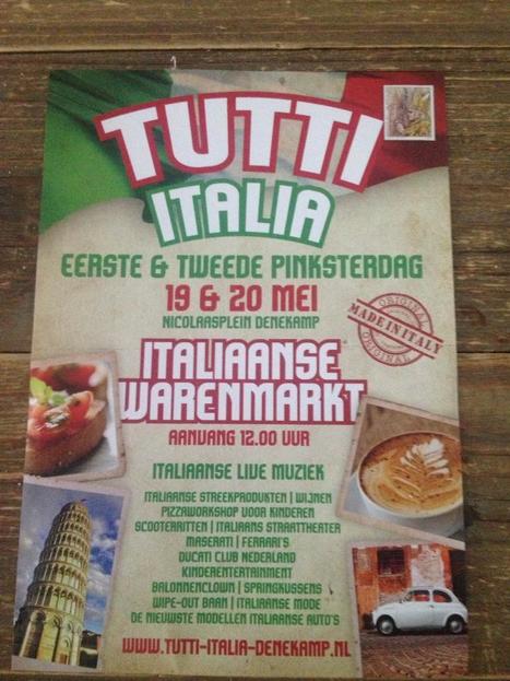 Tutti Italia Denekamp -  Pinksteren 2013 - Italiaanse Warenmarkt | Good Things From Italy - Le Cose Buone d'Italia | Scoop.it