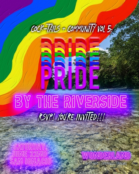 Wonderland Pride by the Riverside 2024 | Cayo Scoop!  The Ecology of Cayo Culture | Scoop.it