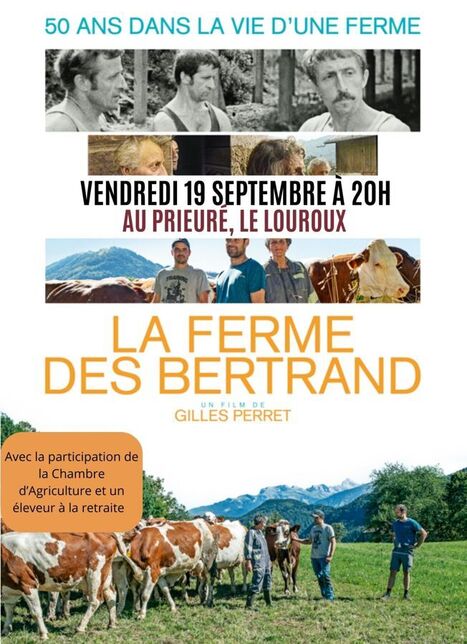 Les rendez-vous du vivre mieux : projection du film « La ferme des Bertrand » le 19 septembre au Louroux | Revue de presse économique du Sud Touraine | Scoop.it