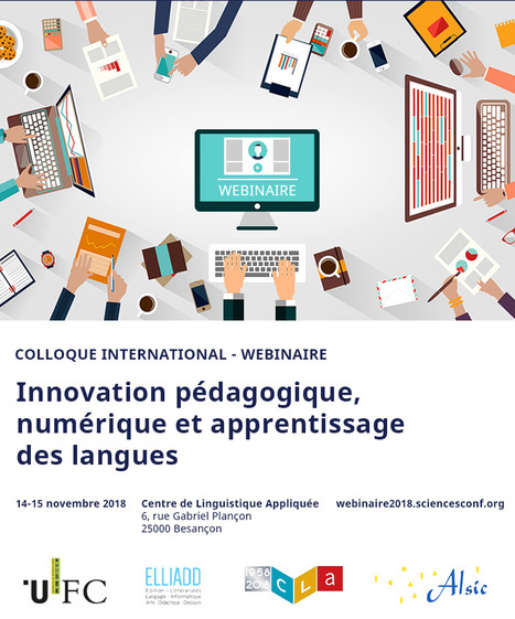 Appel à communications : Colloque international-Webinaire Innovation pédagogique, numérique et apprentissage des langues - 21 mai 2018 | Pédagogie & Technologie | Scoop.it