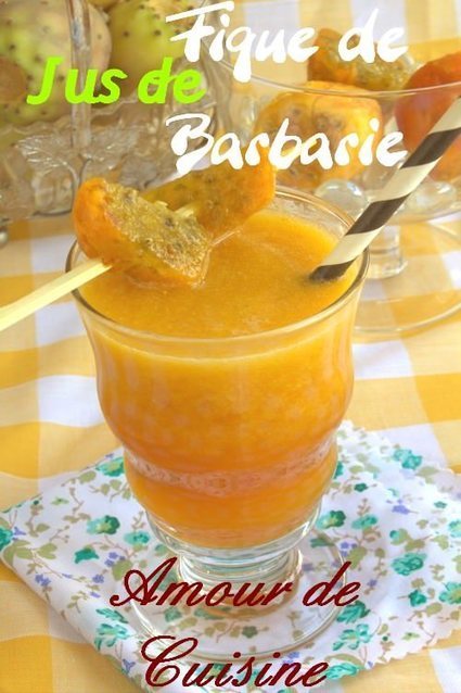 jus de figue de barbarie | recettes pour le dessert : gateaux, desserts et patisseries, boissons rafraichissantes ou boissons chaudes selon la saison | Scoop.it