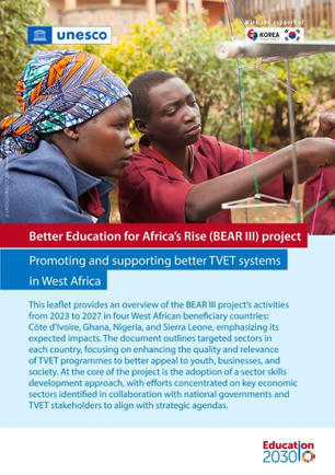 Côte d’Ivoire, Ghana, Nigeria, Sierra Leone. Better Education for Africa’s Rise (BEAR III) project: promoting and supporting better TVET systems in West Africa | Vocational education and training - VET | Scoop.it