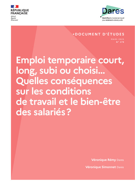 Emploi temporaire court, long, subi ou choisi... Quelles conséquences sur les conditions de travail et le bien-être des salariés ? | Veille juridique du CDG13 | Scoop.it