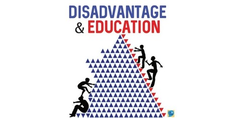 Disadvantage & Education – | Information and digital literacy in education via the digital path | Scoop.it