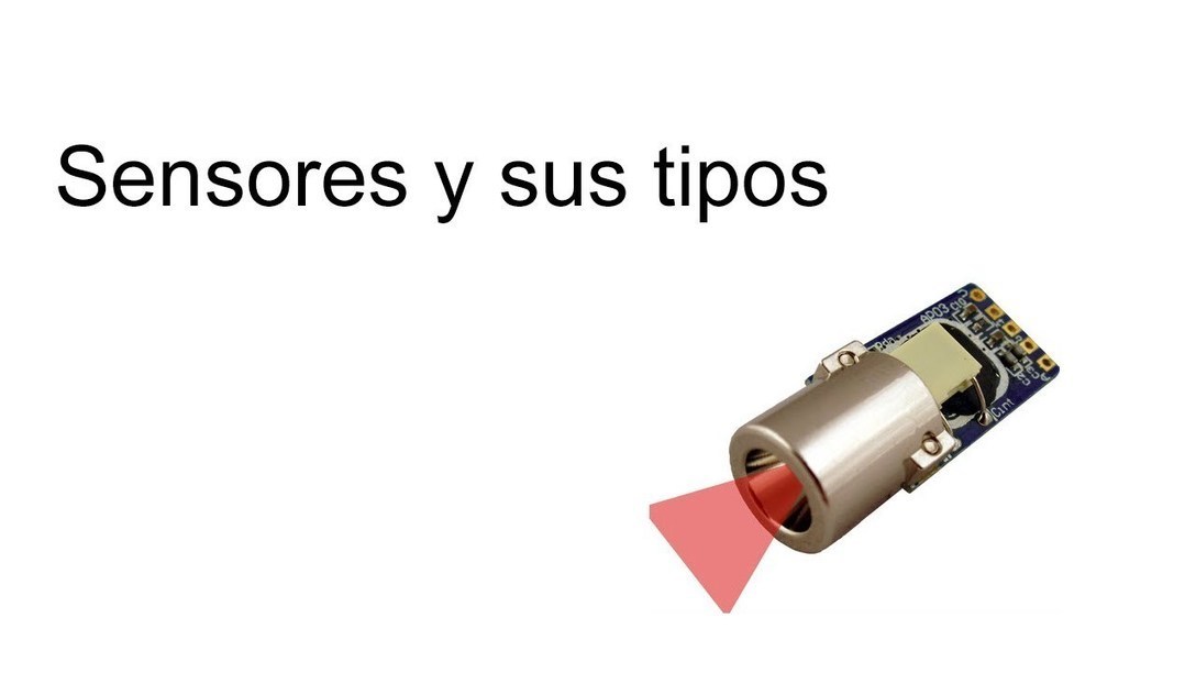 QUÉ ES UN SENSOR Y TIPOS DE SENSORES&nbs...
