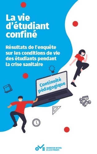 La continuité pédagogique pendant la pandémie de COVID-19 : résultats de l'enquête de l'Observatoire de la vie étudiante (OVE) | Formation : Innovations et EdTech | Scoop.it