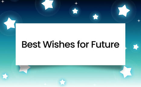 40 Best Wishes for Future: Good Luck for Success and Endeavors | SwifDoo PDF | Scoop.it