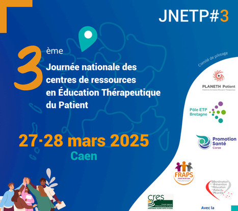 Ebook de la 3&egrave;me Journ&eacute;e nationale des centres de ressources en ETP des 27 et 28 mars 2025 &agrave; Caen | GRIEPS | Scoop.it