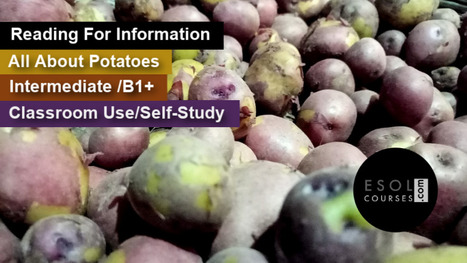 Intermediate English Reading - All About Potatoes | Reading Resources for ELT | Scoop.it