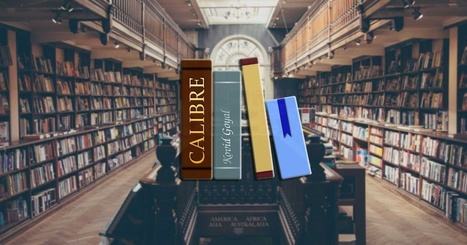 Calibre: software para editar, leer o convertir ebooks | Educación, TIC y ecología | Scoop.it