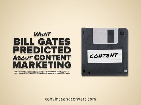 What Bill Gates Predicted About Content Marketing | The Social Media Times | Scoop.it