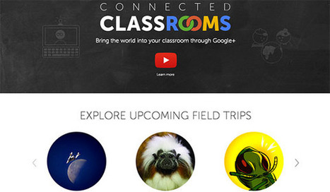 Google Launches Virtual Field Trip Program For Teachers | DIGITAL LEARNING | Scoop.it