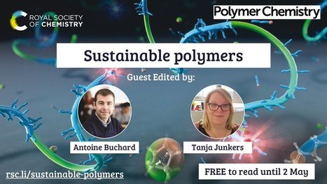 Sustainable Polymers | Royal Society of Chemistry | Prévention du risque chimique | Scoop.it