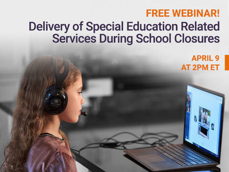 Delivery of Special Education Related Services During School Closures - Free Webinar from PresenceLearning - april 9 - 2pm EST | iGeneration - 21st Century Education (Pedagogy & Digital Innovation) | Scoop.it