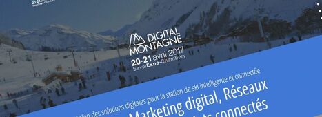 Chambé-Carnet : "Les 20 et 21/04/17 découvrez Digital Montagne... | Ce monde à inventer ! | Scoop.it