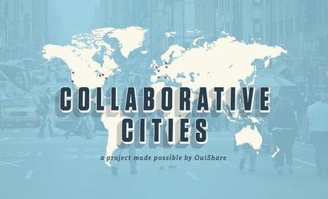 Collaborative Cities, le webdocumentaire dédié à l’économie collaborative | | Economie Responsable et Consommation Collaborative | Scoop.it