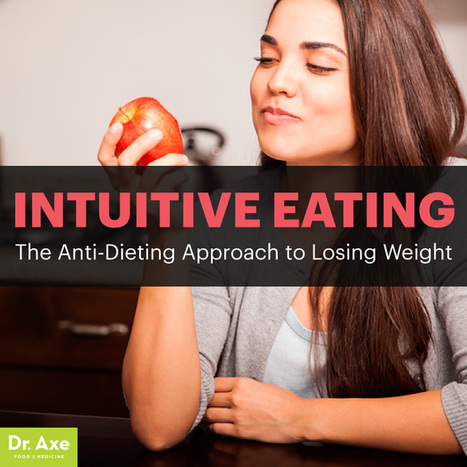 Intuitive Eating: The Anti-Dieting Approach to Losing Weight | SELF HEALTH + HEALING | Scoop.it