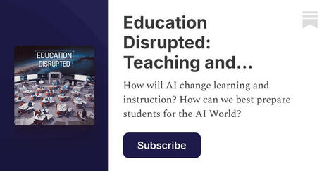 Interview with Jerry Crisci: AI Is Changing the World. Who&rsquo;s Redesigning School? | Educational Technology News | Scoop.it