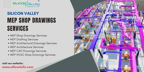 The MEP Shop Drawings Services Firm - USA | CAD Services - Silicon Valley Infomedia Pvt Ltd. | Scoop.it