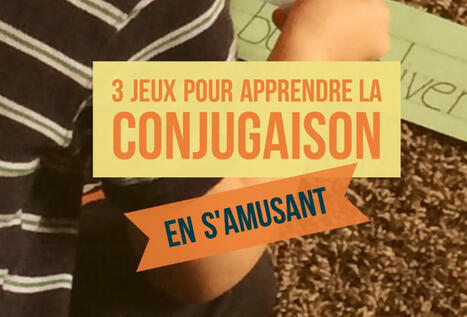 3 jeux pour apprendre la conjugaison en s'amusant | FLEursdeFLE | Scoop.it