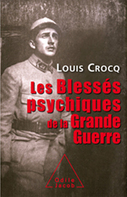Blessés psychiques de la Grande Guerre - Éditions Odile Jacob | Health , Preventive  health | Scoop.it