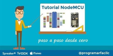 NodeMCU y el IoT tutorial paso a paso desde cero | tecno4 | Scoop.it