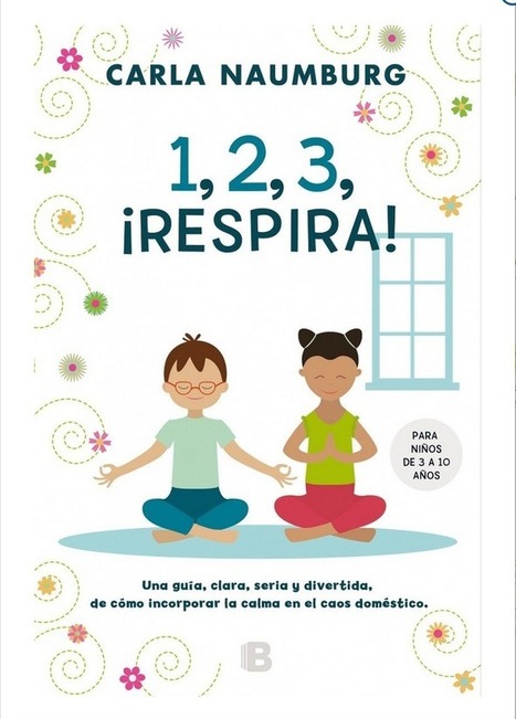 Libros de mindfulness para niños, niñas, adolescentes, padres y profesorado – EN ESPAÑOL | maestro Julio | Scoop.it